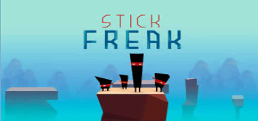 Stick Freak